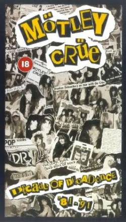 Mötley Crüe : Decade of Decadence - '81-'91